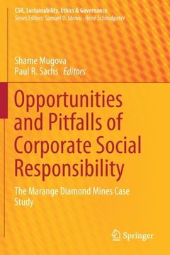 portada Opportunities and Pitfalls of Corporate Social Responsibility: The Marange Diamond Mines Case Study (en Inglés)