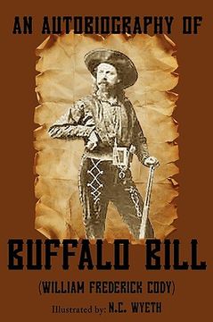 portada an autobiography of buffalo bill (illustrated)