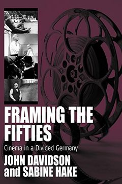 portada Framing the Fifties (en Inglés)