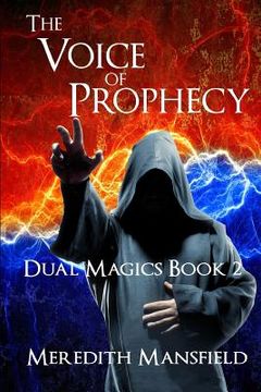 portada The Voice of Prophecy: Dual Magics Book 2 (en Inglés)