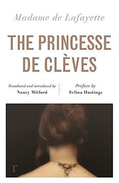 portada The Princesse de clã ves (Riverrun Editions): Nancy Mitford's Sparkling Translation of the Famous French Classic in a Beautiful new Edition (in English)
