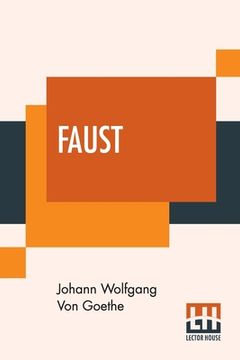 portada Faust: Translated Into English, In The Original Metres, By Bayard Taylor (en Inglés)