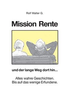 portada Mission Rente: und der lange Weg dort hin... 