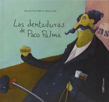 las dentaduras de paco palma/ the dentures of paco palma