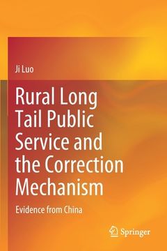 portada Rural Long Tail Public Service and the Correction Mechanism: Evidence from China (in English)