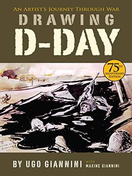 portada Drawing D-Day: An Artist's Journey Through war (en Inglés)