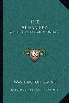 portada the alhambra: or the new sketch book (1832)