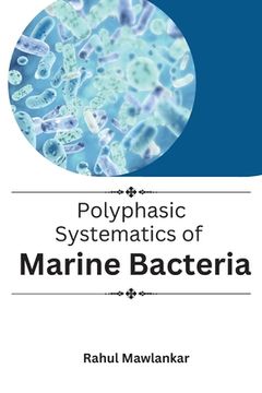 portada Polyphasic Systematics of Marine Bacteria (en Inglés)