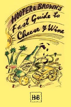 portada hooper and brown's fast guide to cheese and wine (en Inglés)