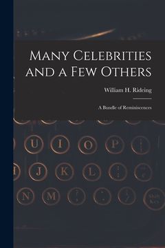 portada Many Celebrities and a Few Others: a Bundle of Reminiscences (en Inglés)
