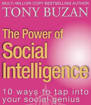 portada The Power of Social Intelligence: 10 Ways to Tap Into Your Social Genius (en Inglés)