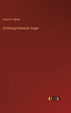 portada Schleswig-Holsteiner Sagen (in German)