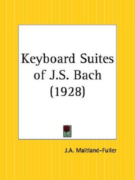 portada keyboard suites of j. s. bach (en Inglés)