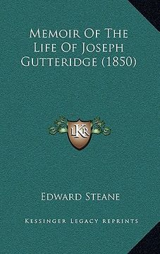 portada memoir of the life of joseph gutteridge (1850) (in English)