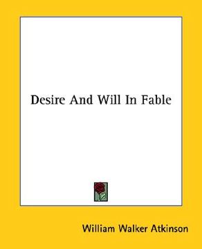 portada desire and will in fable (en Inglés)
