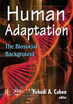 portada Human Adaptation: The Biosocial Background (en Inglés)