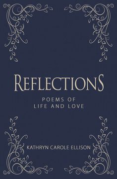 portada Reflections: Poems of Life and Love (en Inglés)