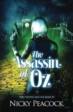 portada The Assassin of Oz: Volume 2 (The Twisted and the Brave)