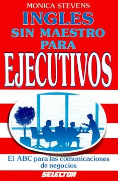 portada Ingles sin Maestro Para Ejecutivos (in Spanish)