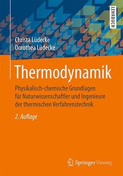 portada Thermodynamik: Physikalisch-Chemische Grundlagen für Naturwissenschaftler und Ingenieure der Thermischen Verfahrenstechnik (en Alemán)