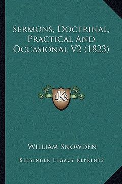 portada sermons, doctrinal, practical and occasional v2 (1823) (en Inglés)