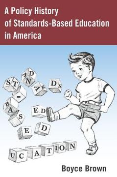 portada A Policy History of Standards-Based Education in America (en Inglés)