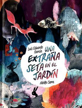 portada Una Extraña Seta en el Jardín (in Spanish)