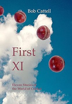 portada First xi: Eleven Stories of the World of Cricket (en Inglés)