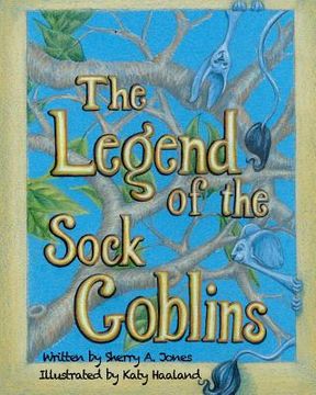 portada the legend of the sock goblins (in English)