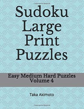 portada Sudoku Large Print Puzzles: Easy Medium Hard Puzzles (Large Print Puzzle Books for Kids and Adults) (en Inglés)