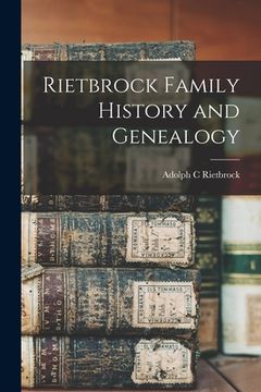 portada Rietbrock Family History and Genealogy (en Inglés)