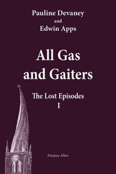 portada All Gas and Gaiters: The Lost Episodes 1