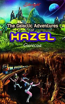 portada The Galactic Adventures of Hazel - Gurecoa (in English)