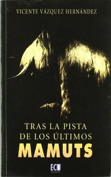portada Tras la pista de los mamuts (in Spanish)