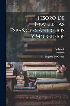 portada Tesoro de Novelistas Españoles Antiguos y Modernos; Volume 2
