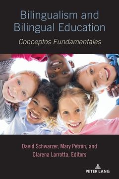 portada Bilingualism and Bilingual Education: Conceptos Fundamentales