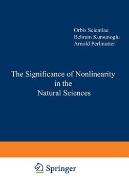 portada The Significance of Nonlinearity in the Natural Sciences (en Inglés)