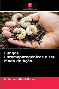 portada Fungos Entomopatogênicos e seu Modo de Ação (en Portugués)