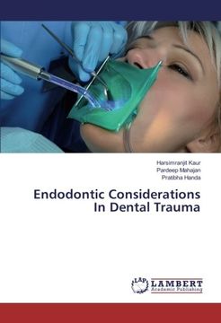 portada Endodontic Considerations In Dental Trauma