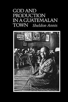 portada God and Production in a Guatemalan Town (en Inglés)