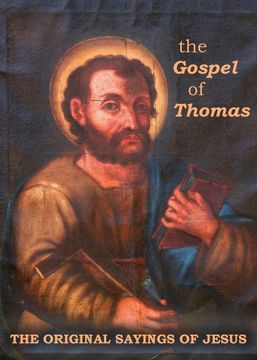 portada The Gospel of Thomas: The Original Sayings of Jesus 