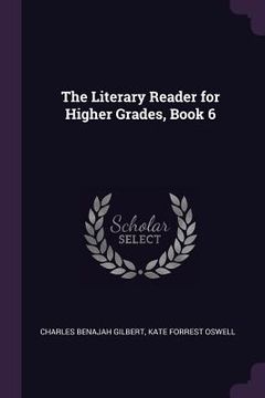 portada The Literary Reader for Higher Grades, Book 6 (en Inglés)