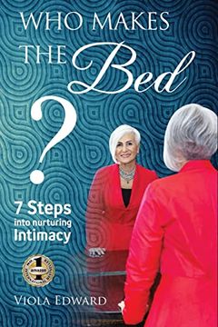 portada Who Makes the Bed?: 7 Steps into Nurturing Intimacy Beyond the Myths (en Inglés)