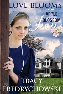 portada Love Blooms at the Apple Blossom Inn (en Inglés)