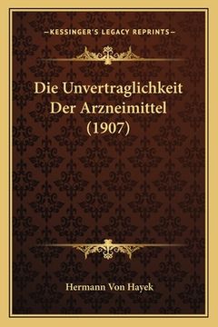 portada Die Unvertraglichkeit Der Arzneimittel (1907) (en Alemán)