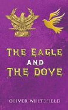 portada The Eagle and the Dove (en Inglés)