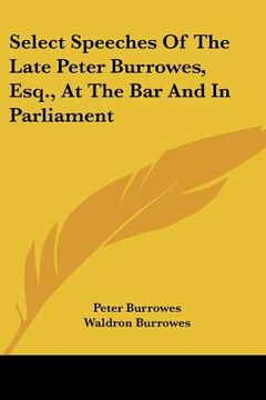 portada select speeches of the late peter burrow