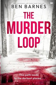 portada The Murder Loop: An atmospheric and tense crime thriller (en Inglés)