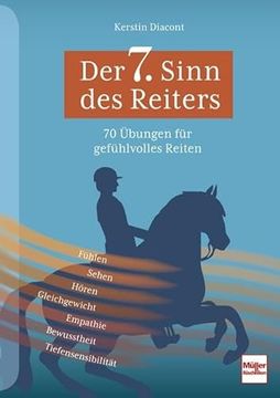 portada Der 7. Sinn des Reiters 70 Übungen für Gefühlvolles Reiten (en Alemán)