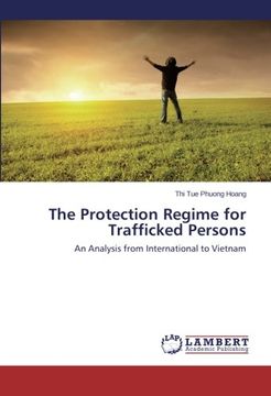 portada The Protection Regime for Trafficked Persons